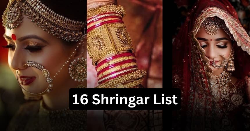 16 Shringar List