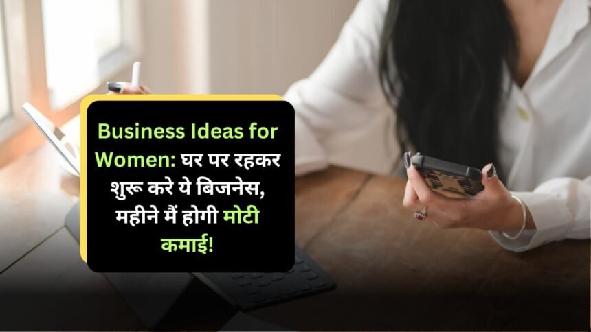 Best Business Ideas for Women