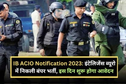 IB ACIO Notification 2023