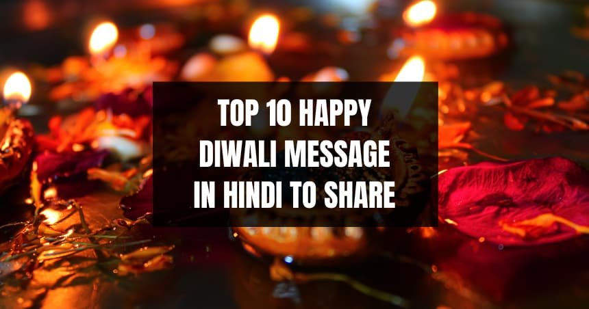Top 10 Happy Diwali Message in Hindi to Share