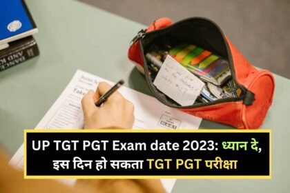 UP TGT PGT Exam Date 2023