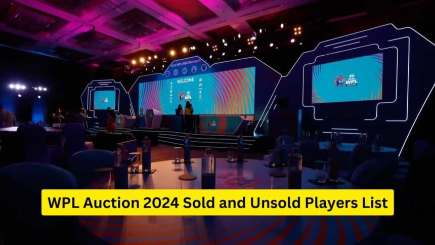 WPL Auction 2024 Sold and Unsold Players List