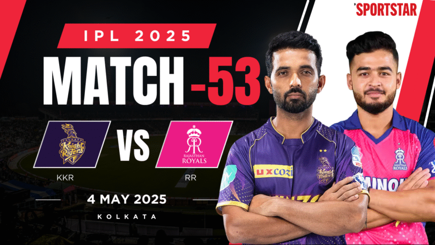 KKR vs RR Live Score, IPL 2025: Kolkata Knight Riders faced Rajasthan Royals, in search of second consecutive win